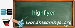 WordMeaning blackboard for highflyer